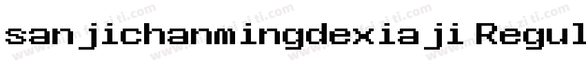 sanjichanmingdexiaji Regular字体转换